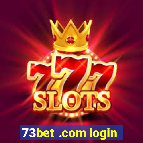 73bet .com login